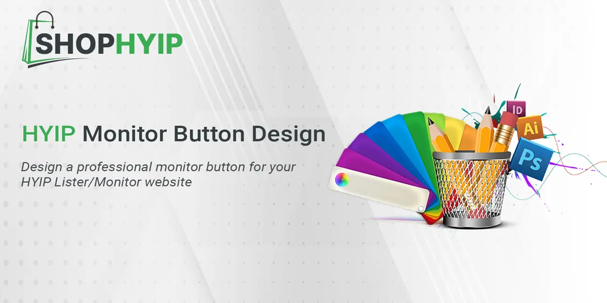 HYIP Monitor Button Design